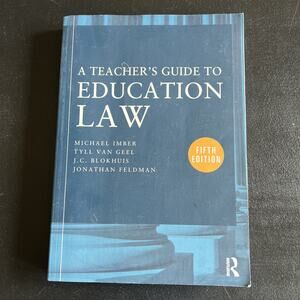 A Teacher's Guide to Education Law Fifth Edition Paperback By Imber, Michael